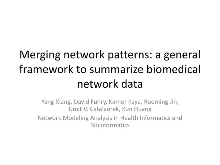 merging network patterns a general framework to summarize biomedical network data