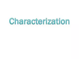 Characterization