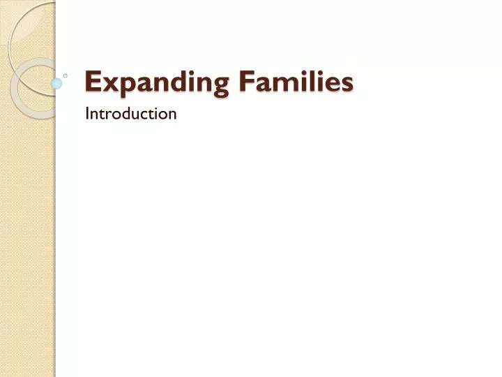 expanding families