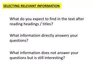 SELECTING RELEVANT INFORMATION