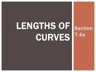 Lengths of Curves