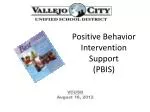 Positive Behavior Intervention Support (PBIS) - slide 1