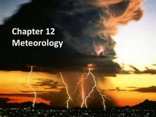 Chapter 12 Meteorology