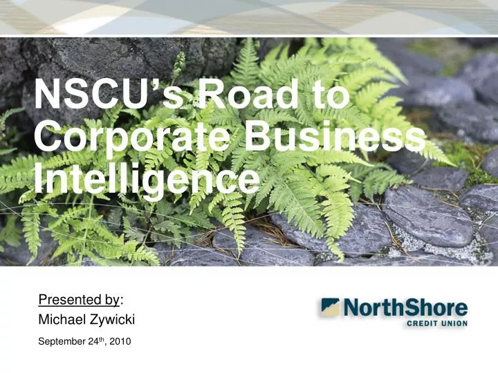nscu s road to corporate business intelligence