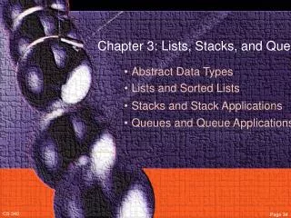 Chapter 3: Lists, Stacks, and Queues