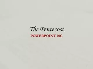 The Pentecost POWERPOINT 10C