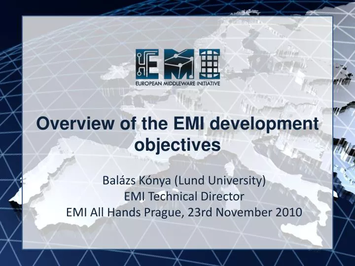 overview of the emi development objectives