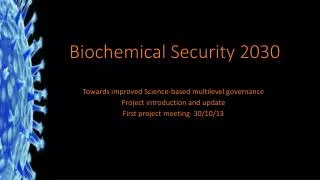 Biochemical Security 2030