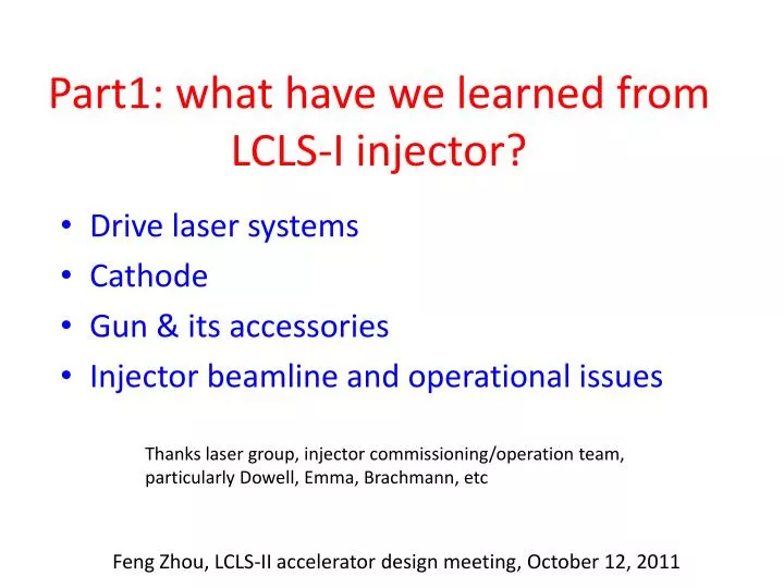 part1 what have we learned from lcls i injector