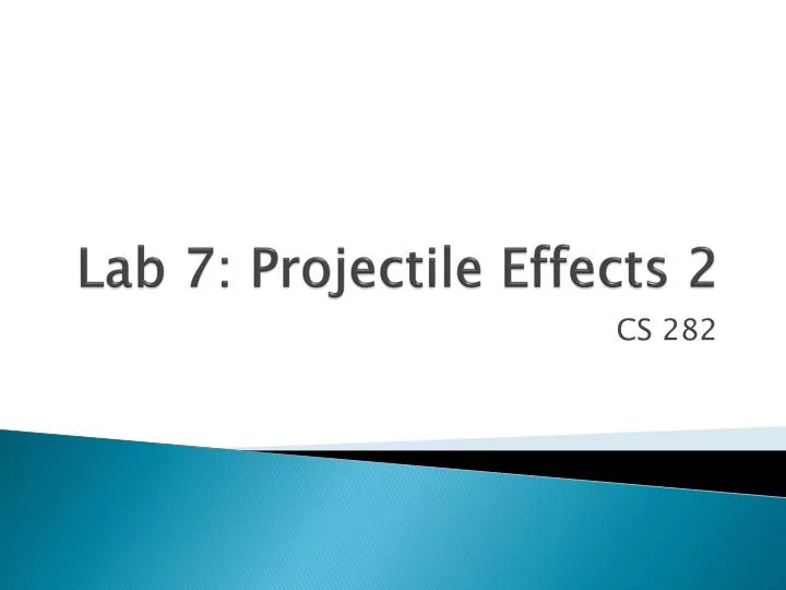 lab 7 projectile effects 2