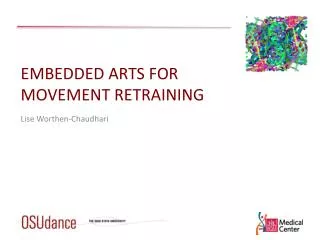 Embedded Arts for Movement Retraining