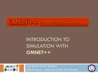 Introduction to simulation with omNeT ++