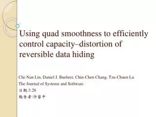 Using quad smoothness to efficiently control capacity–distortion of reversible data hiding