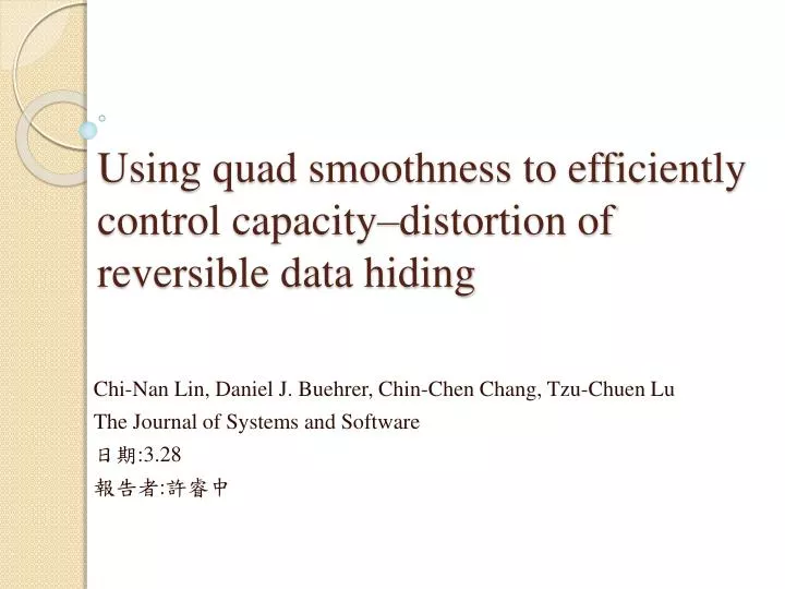 using quad smoothness to efficiently control capacity distortion of reversible data hiding