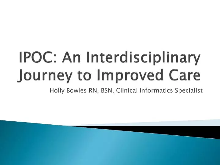 ipoc an interdisciplinary journey to improved care