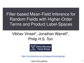Vibhav Vineet*, Jonathan Warrell*, Philip H.S. Torr