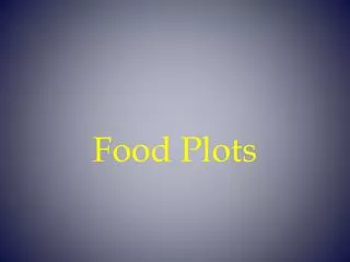 Food Plots