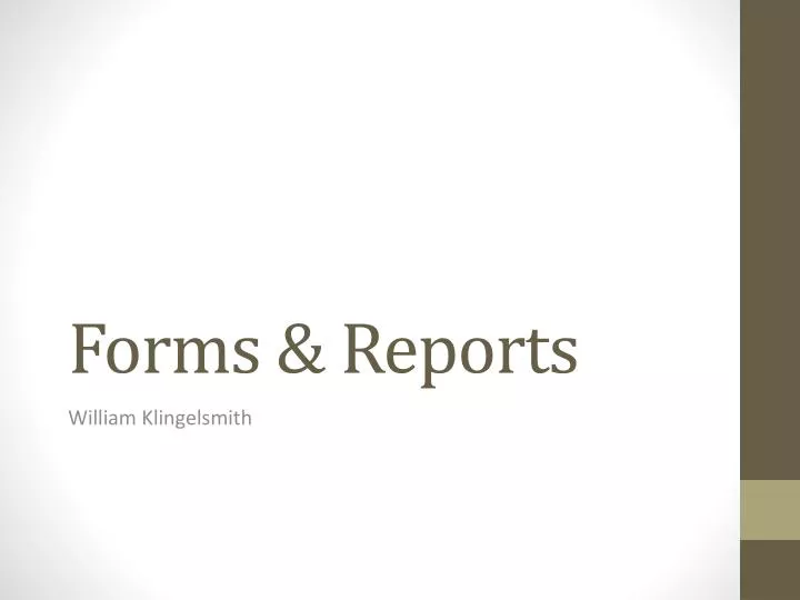 forms reports