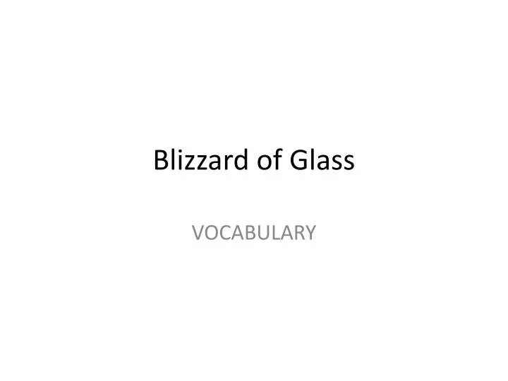 blizzard of glass