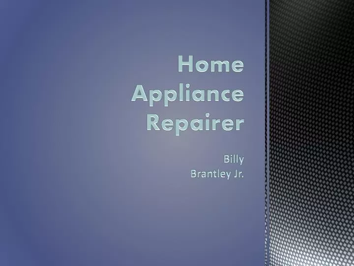 home appliance repairer