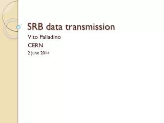 SRB data transmission