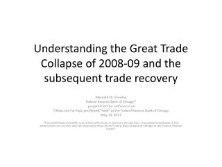 Understanding the Great Trade Collapse of 2008-09 and the subsequent trade recovery