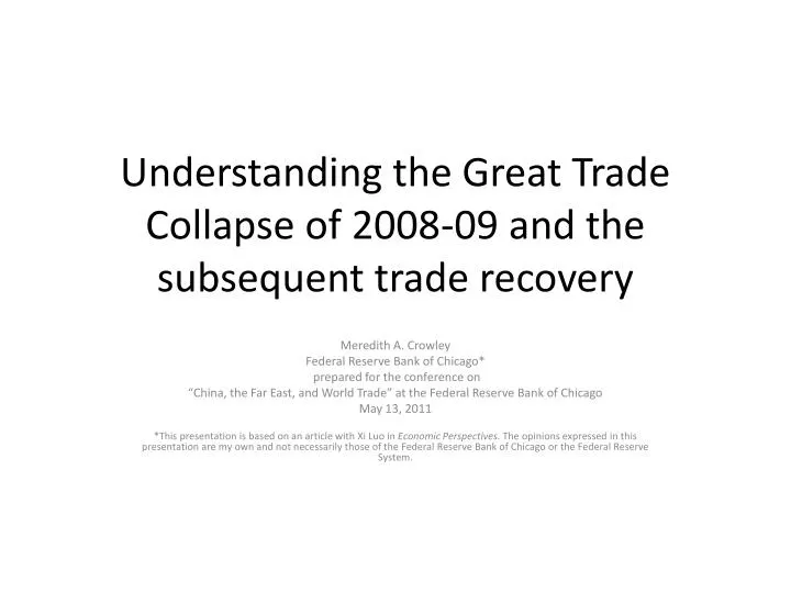 understanding the great trade collapse of 2008 09 and the subsequent trade recovery