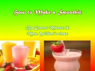 How to Make a Smoothie