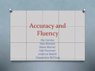 Accuracy and Fluency