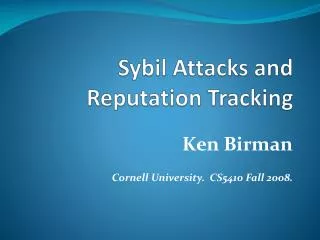 Sybil Attacks and Reputation Tracking
