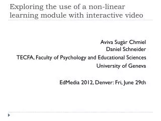 Exploring the use of a non-linear learning module with interactive video