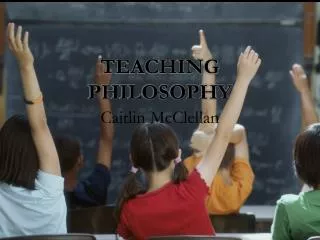 Teaching Philosophy