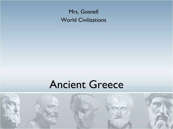 mrs gosnell world civilizations