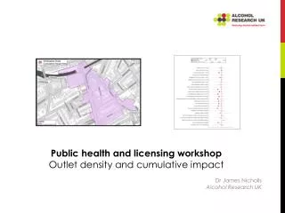 Public health and licensing workshop Outlet density and cumulative impact