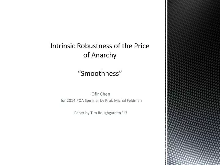 intrinsic robustness of the price of anarchy smoothness