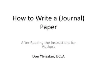 How to Write a (Journal) Paper