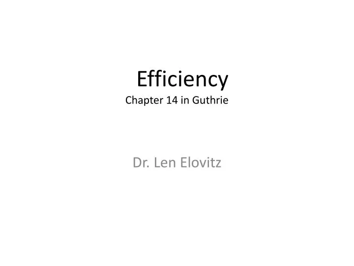 efficiency chapter 14 in guthrie