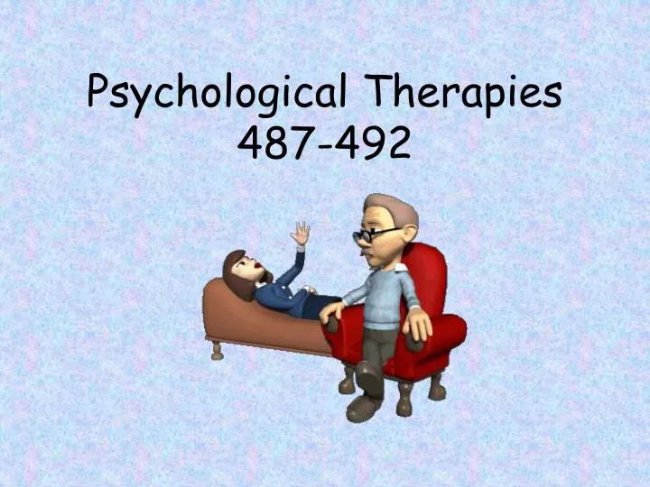 psychological therapies 487 492