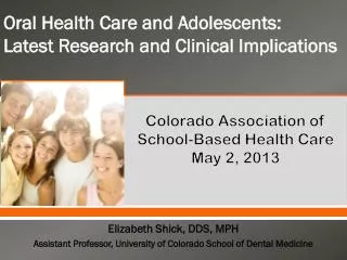 Colorado Association of School-Based Health Care May 2, 2013