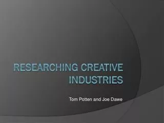 Researching Creative Industries