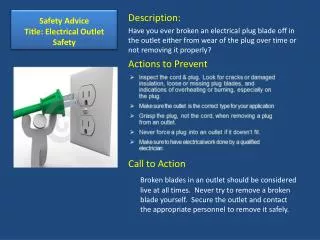 Safety Advice Title: Electrical Outlet Safety