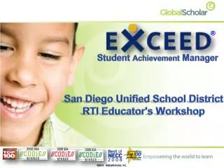 San Diego Unified School District RTI Educator's Workshop