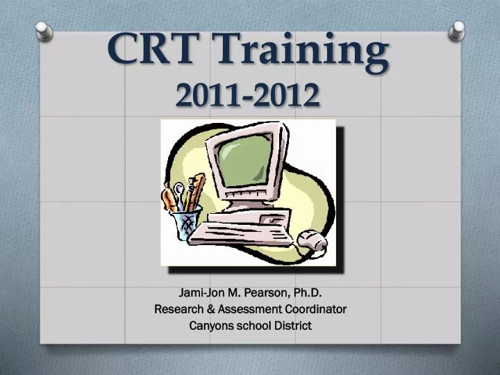 crt training 2011 2012