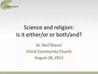Science and religion: Is it either/or or both/and?