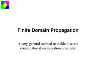 Finite Domain Propagation