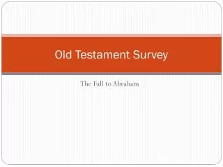 Old Testament Survey