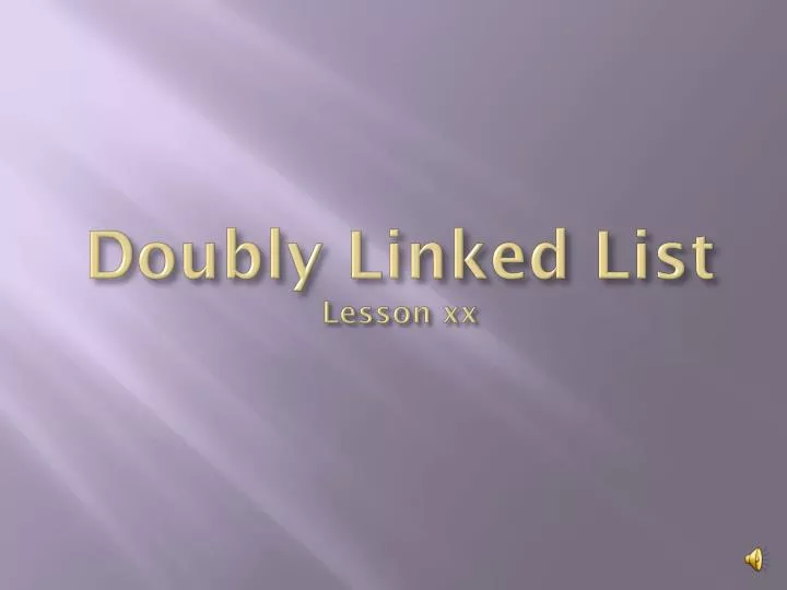 doubly linked list lesson xx