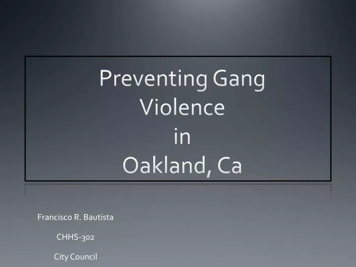 preventing gang violence in oakland ca