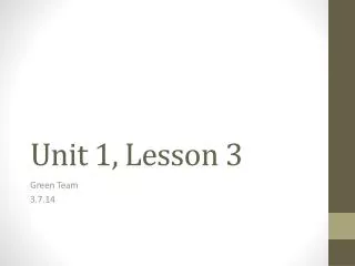 Unit 1, Lesson 3
