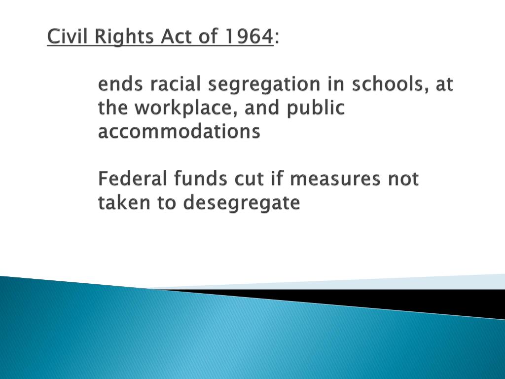 PPT - Major Features of the Civil Rights Act of 1964 PowerPoint ...